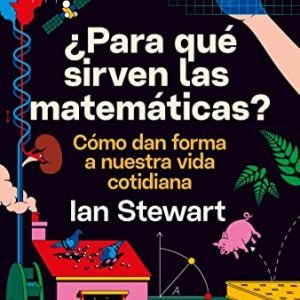 Para qué sirven las matemáticas libro